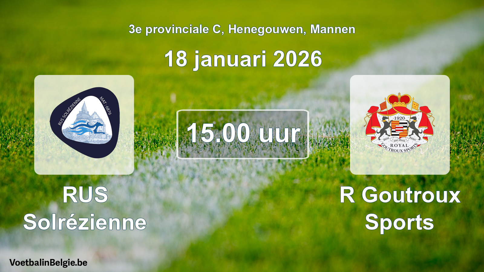 Scheduled match men football: RUS Solrézienne - R Goutroux Sports (18 January 2026)