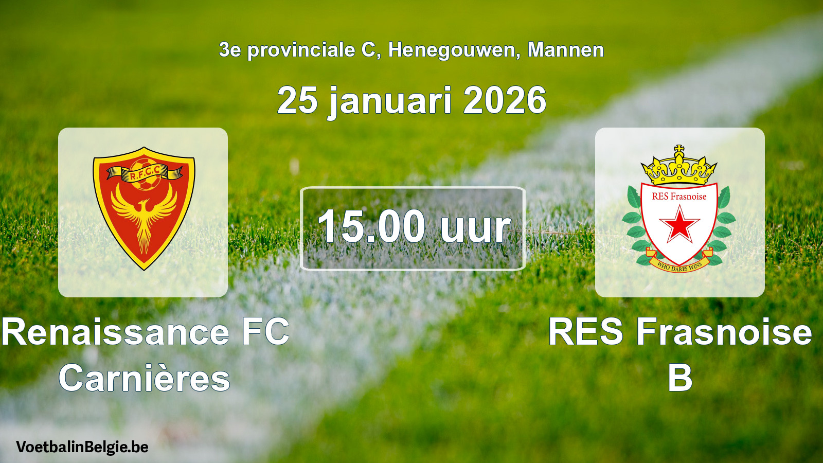 Scheduled match men football: Renaissance FC Carnières - RES Frasnoise B (25 January 2026)