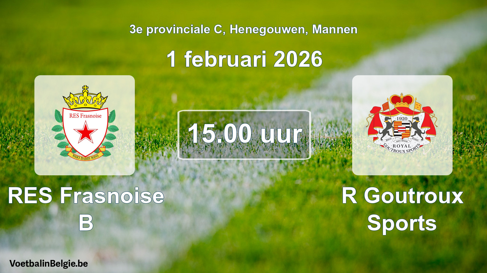 Scheduled match men football: RES Frasnoise B - R Goutroux Sports (1 February 2026)