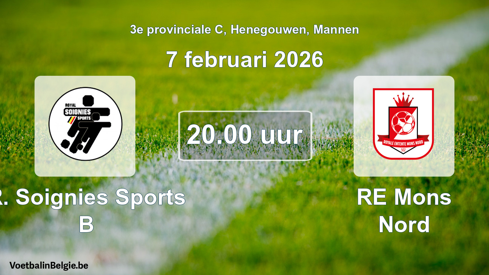Scheduled match men football: R. Soignies Sports B - RE Mons Nord (7 February 2026)