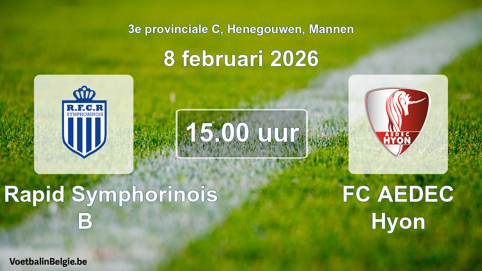 Scheduled match men football: RFC Rapid Symphorinois B - FC AEDEC Hyon (8 February 2026)