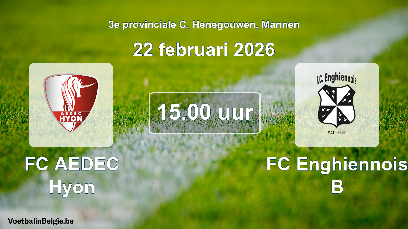 Scheduled match men football: FC AEDEC Hyon - FC Enghiennois B (22 February 2026)