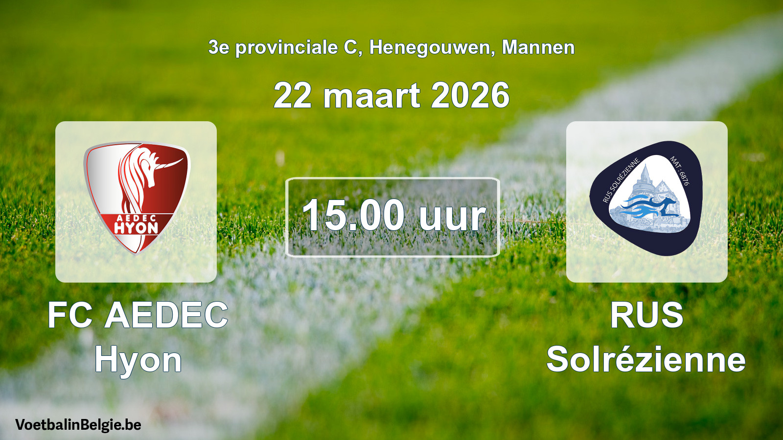 Scheduled match men football: FC AEDEC Hyon - RUS Solrézienne (22 March 2026)
