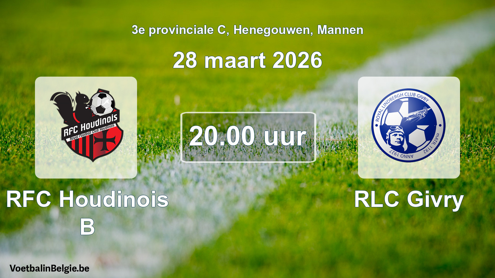Scheduled match men football: RFC Houdinois B - RLC Givry (28 March 2026)