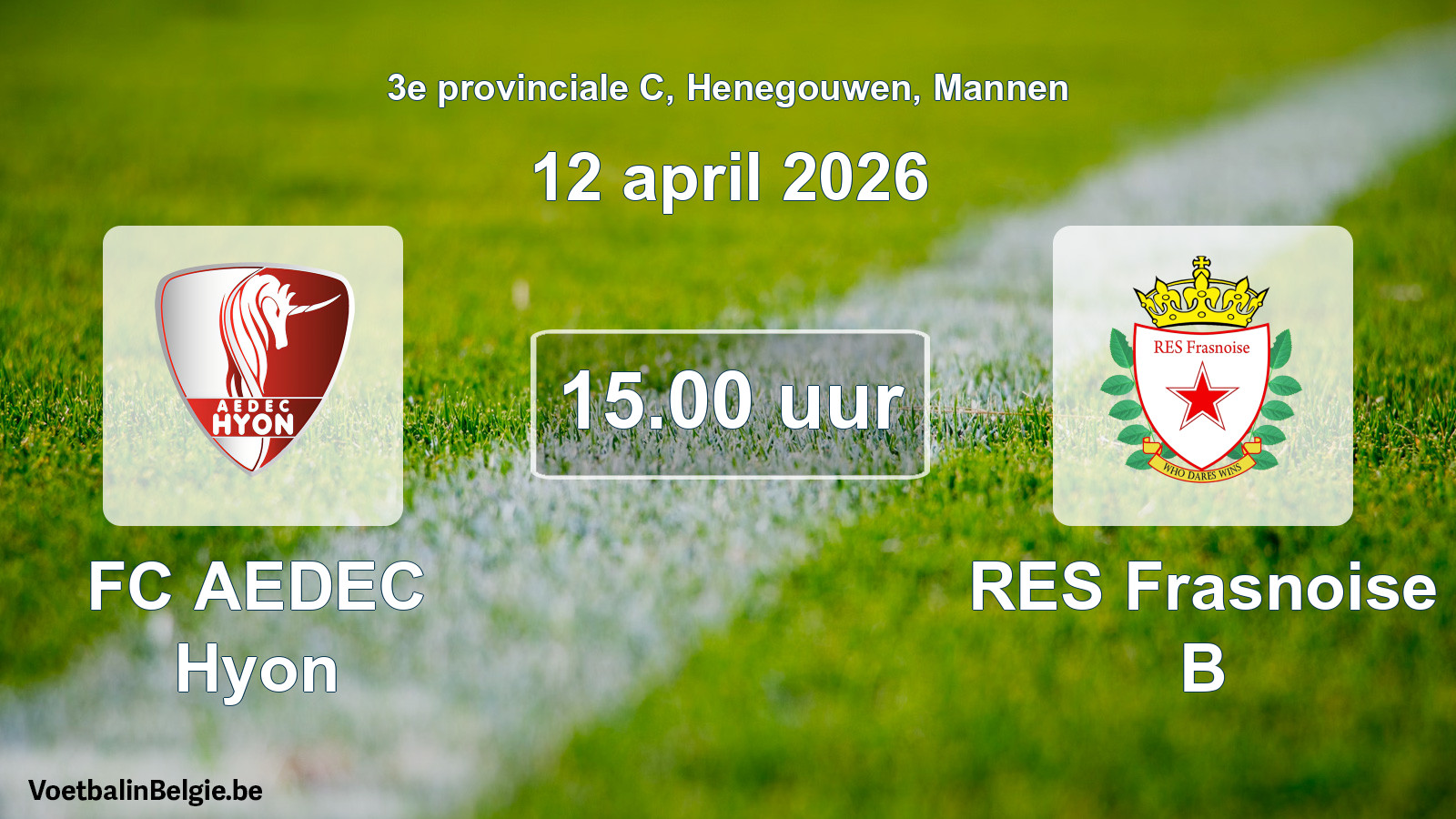 Scheduled match men football: FC AEDEC Hyon - RES Frasnoise B (12 April 2026)