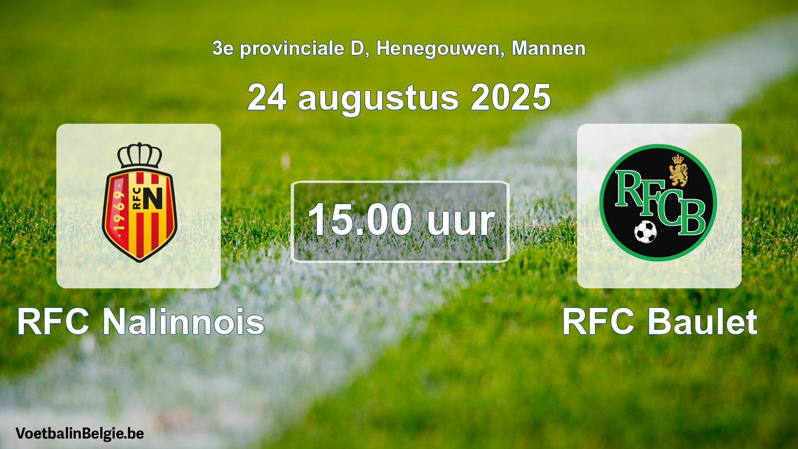Scheduled match men football: RFC Nalinnois - RFC Baulet (24 August 2025)