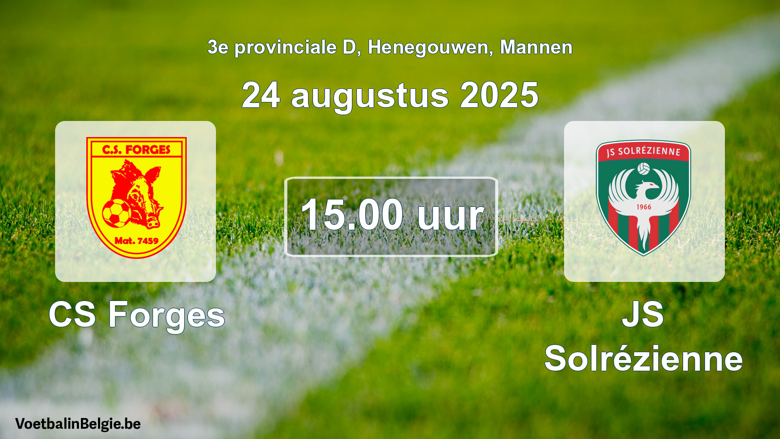 Scheduled match men football: CS Forges - JS Solrézienne (24 August 2025)
