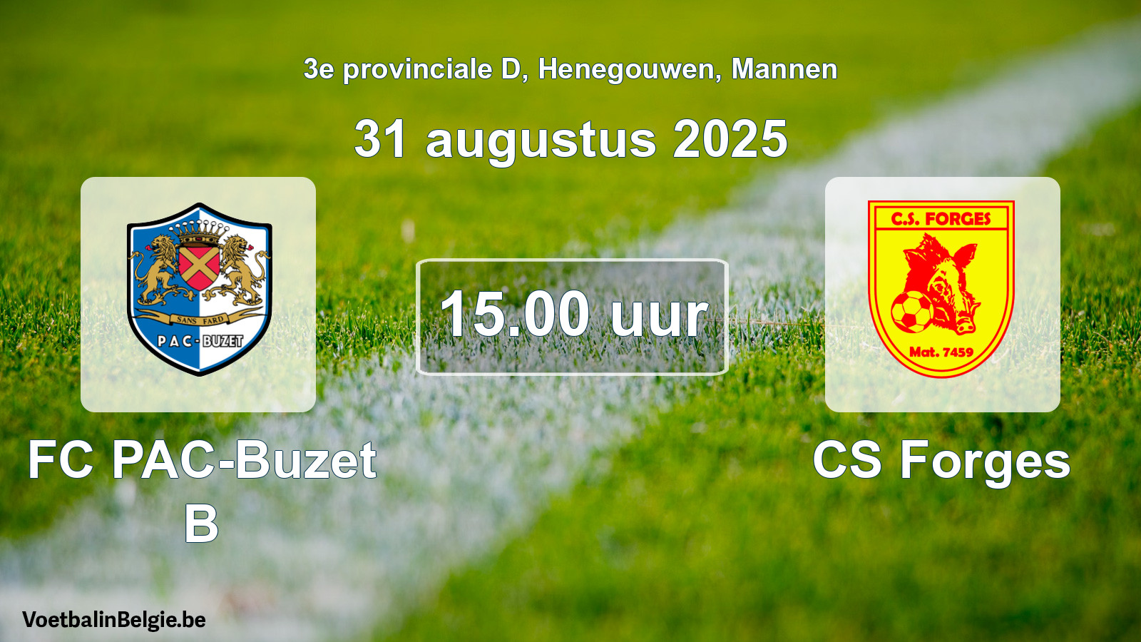 Scheduled match men football: FC PAC-Buzet B - CS Forges (31 August 2025)