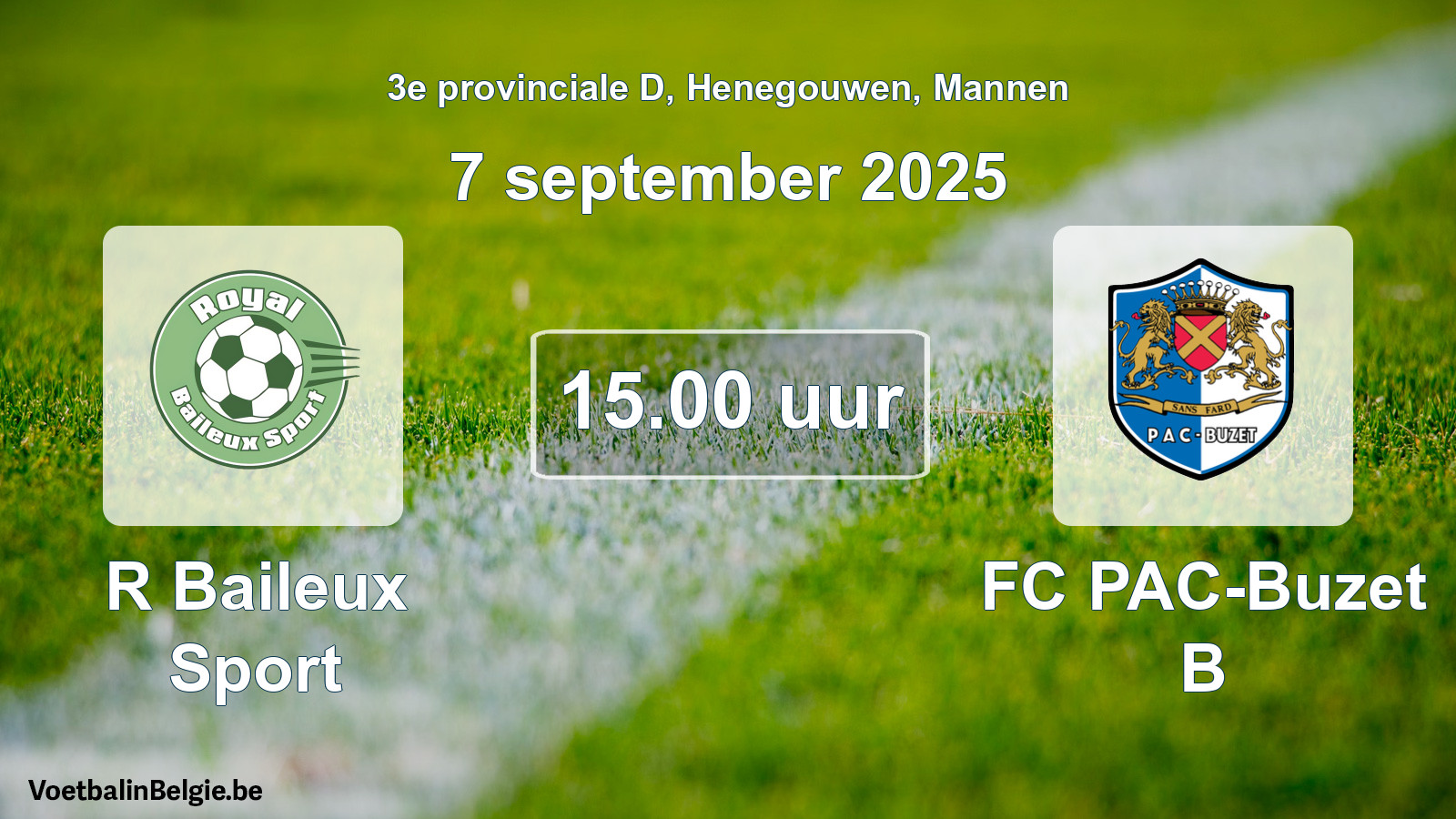 Scheduled match men football: R Baileux Sport - FC PAC-Buzet B (7 September 2025)