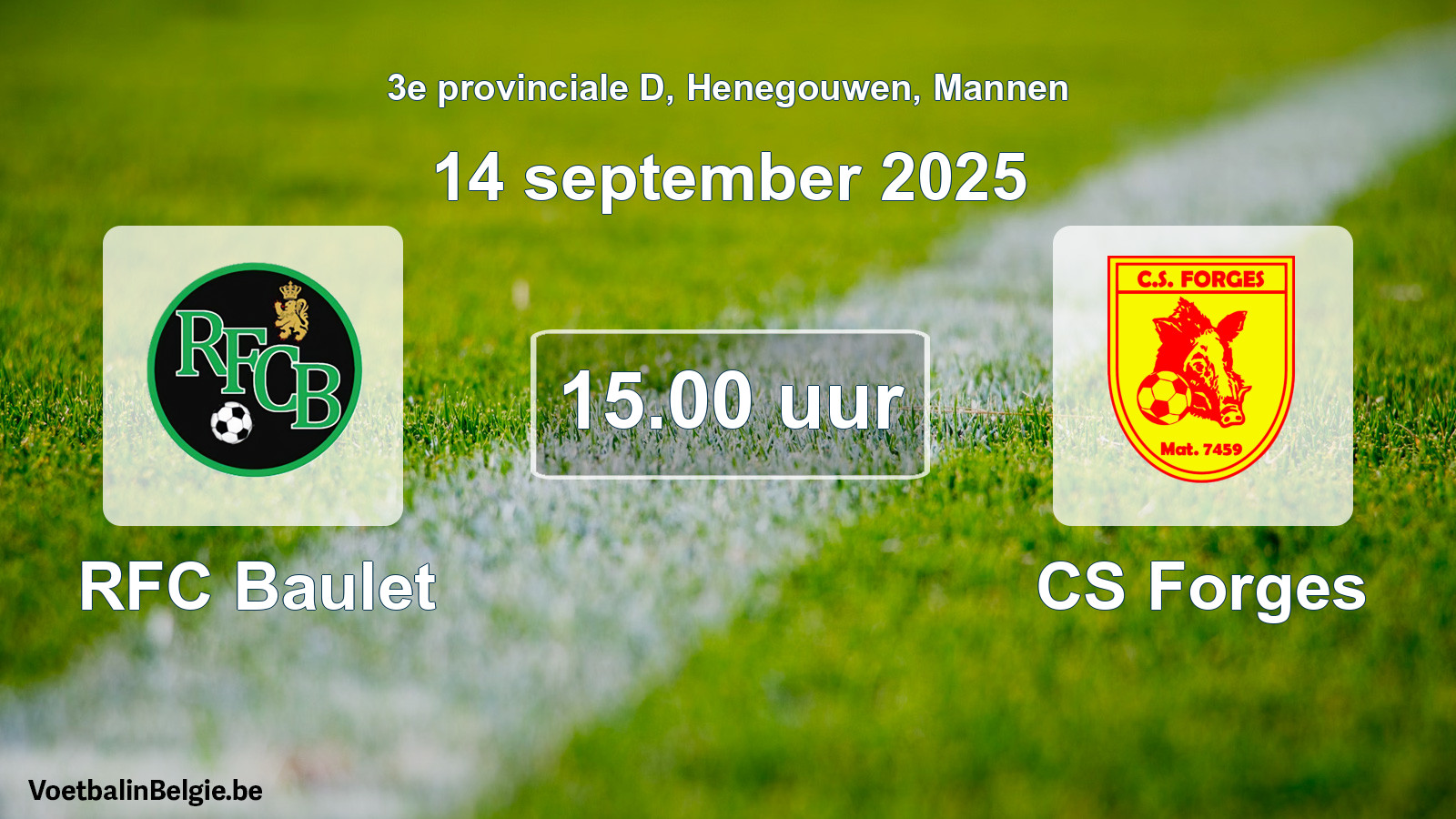 Scheduled match men football: RFC Baulet - CS Forges (14 September 2025)