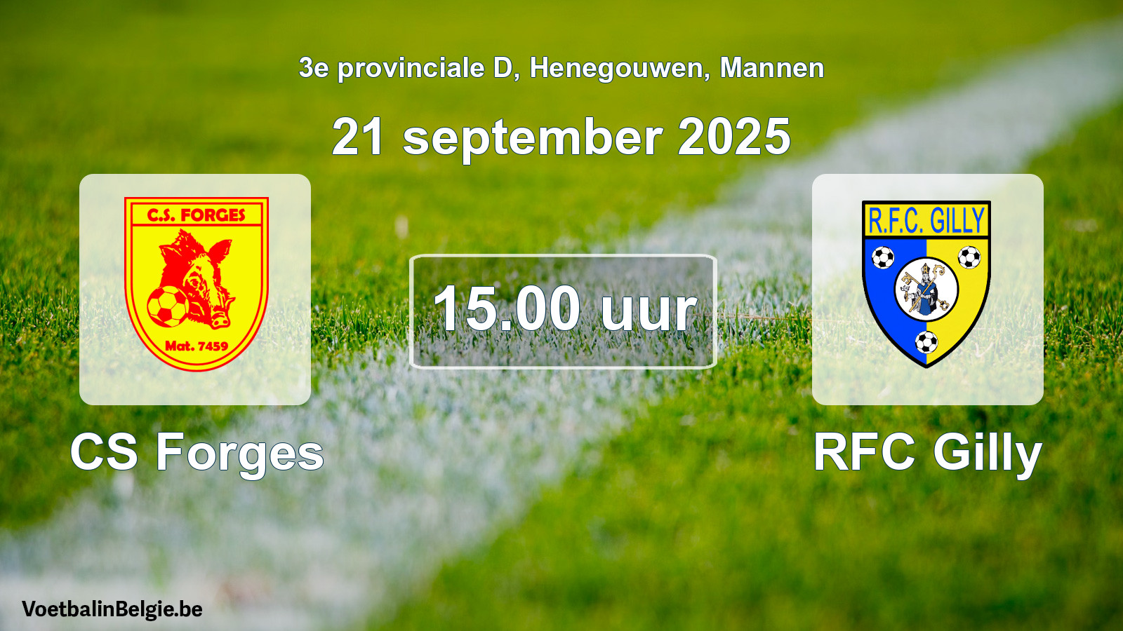 Scheduled match men football: CS Forges - RFC Gilly (21 September 2025)