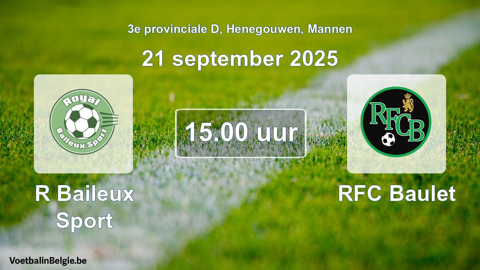 Scheduled match men football: R Baileux Sport - RFC Baulet (21 September 2025)