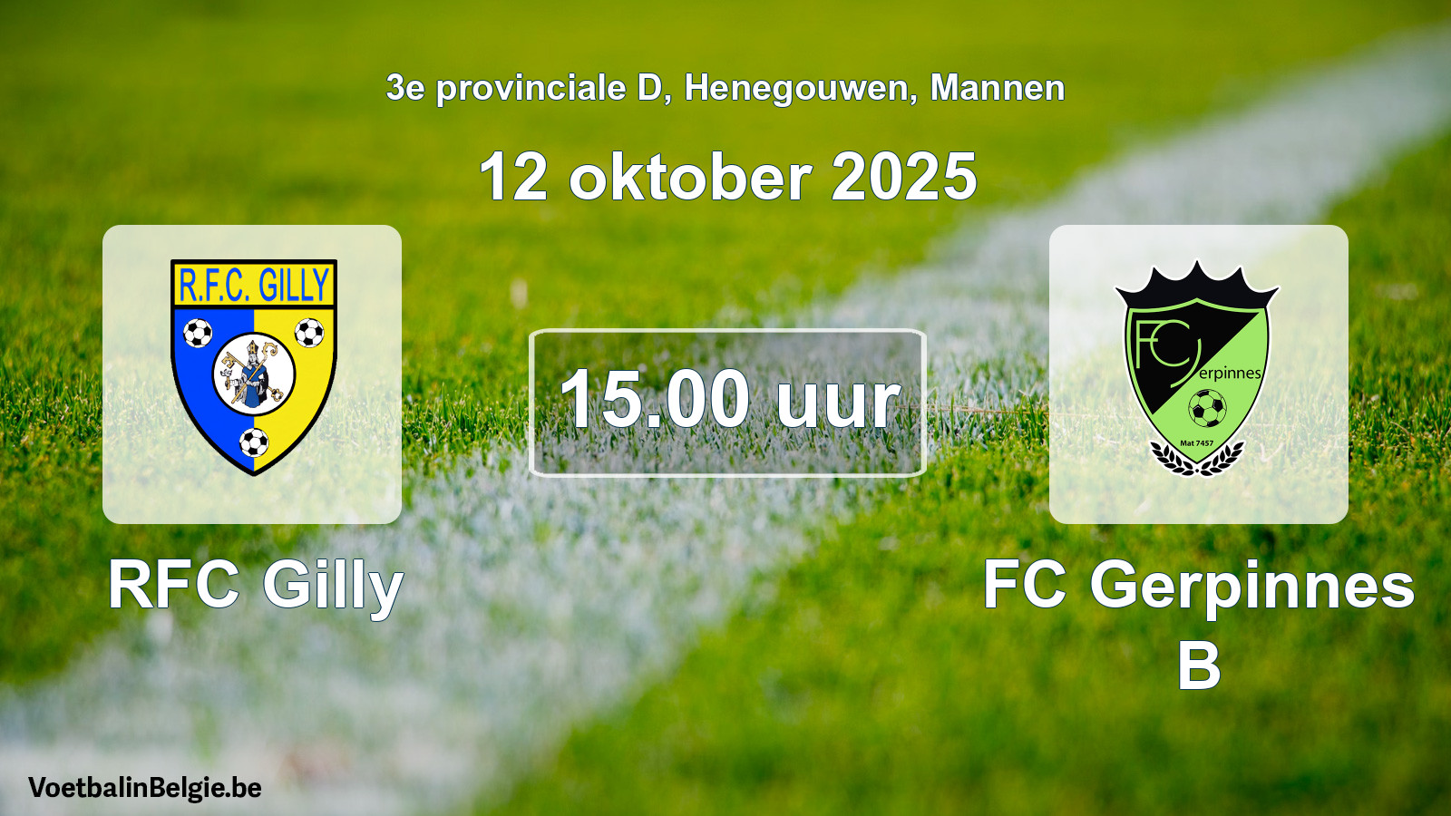 Scheduled match men football: RFC Gilly - FC Gerpinnes B (12 October 2025)