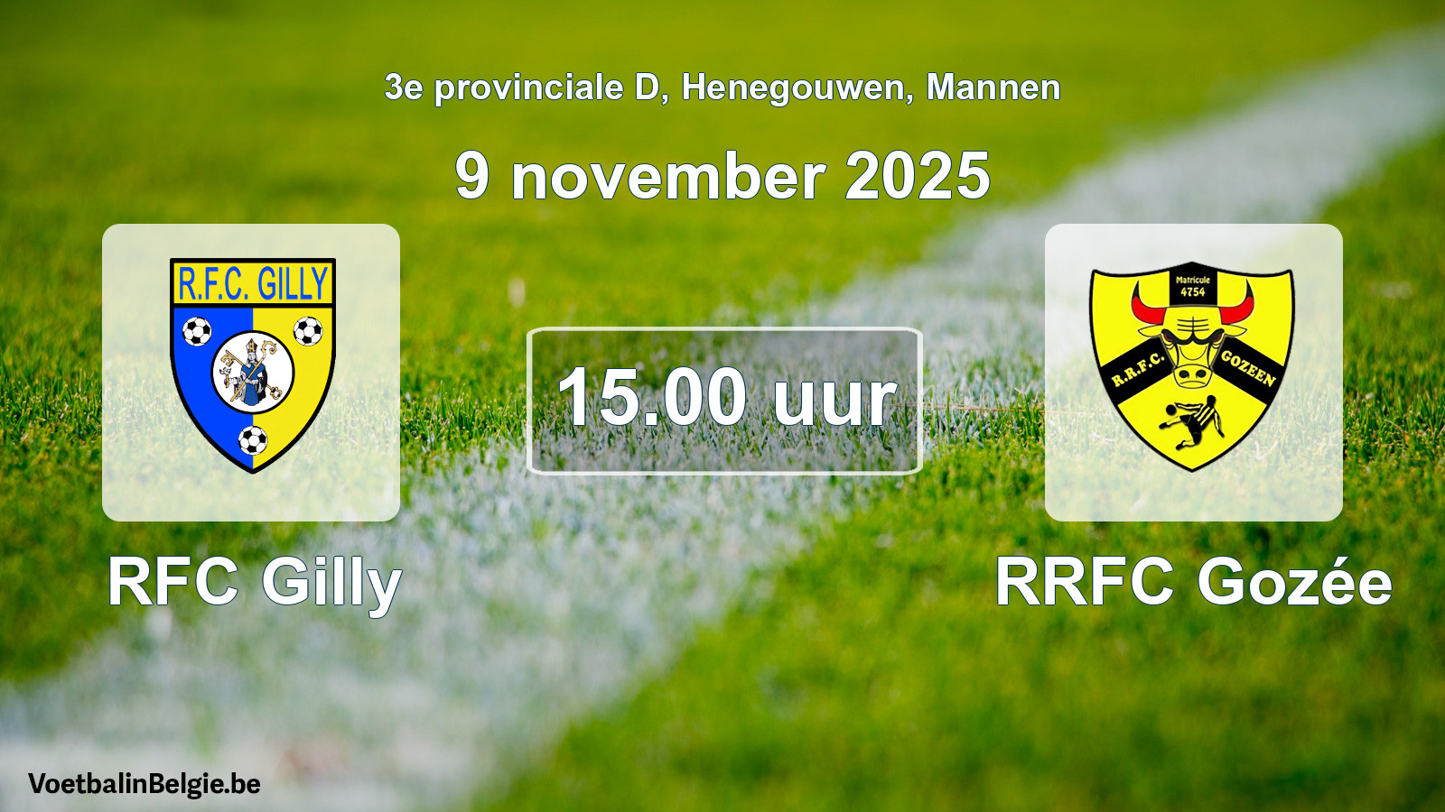 Scheduled match men football: RFC Gilly - RRFC Gozée (9 November 2025)