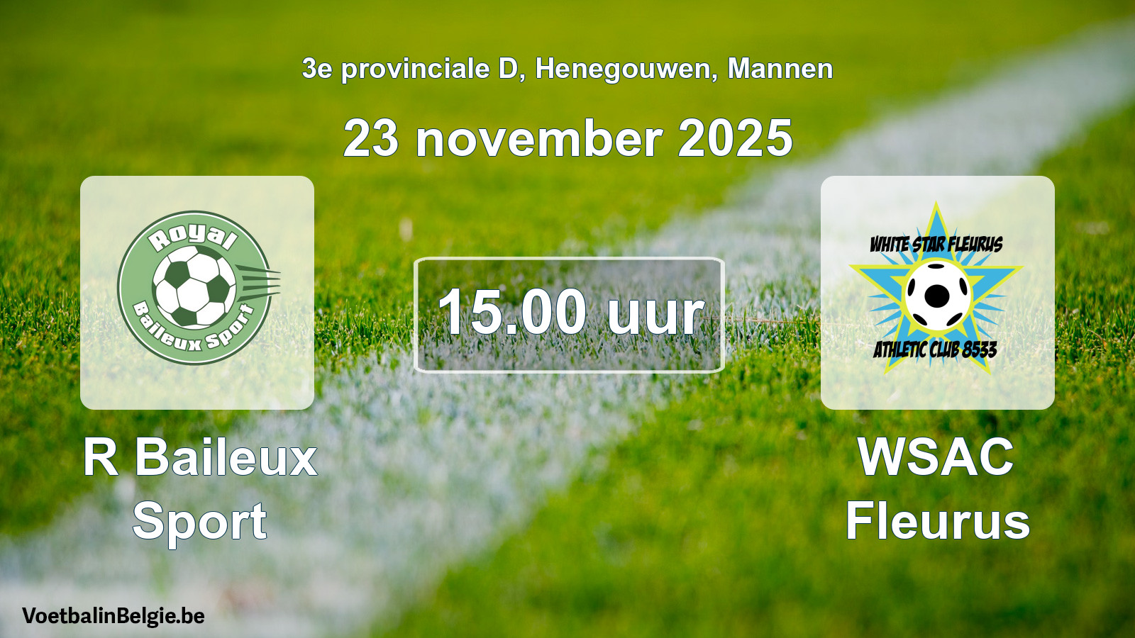 Scheduled match men football: R Baileux Sport - WSAC Fleurus (23 November 2025)