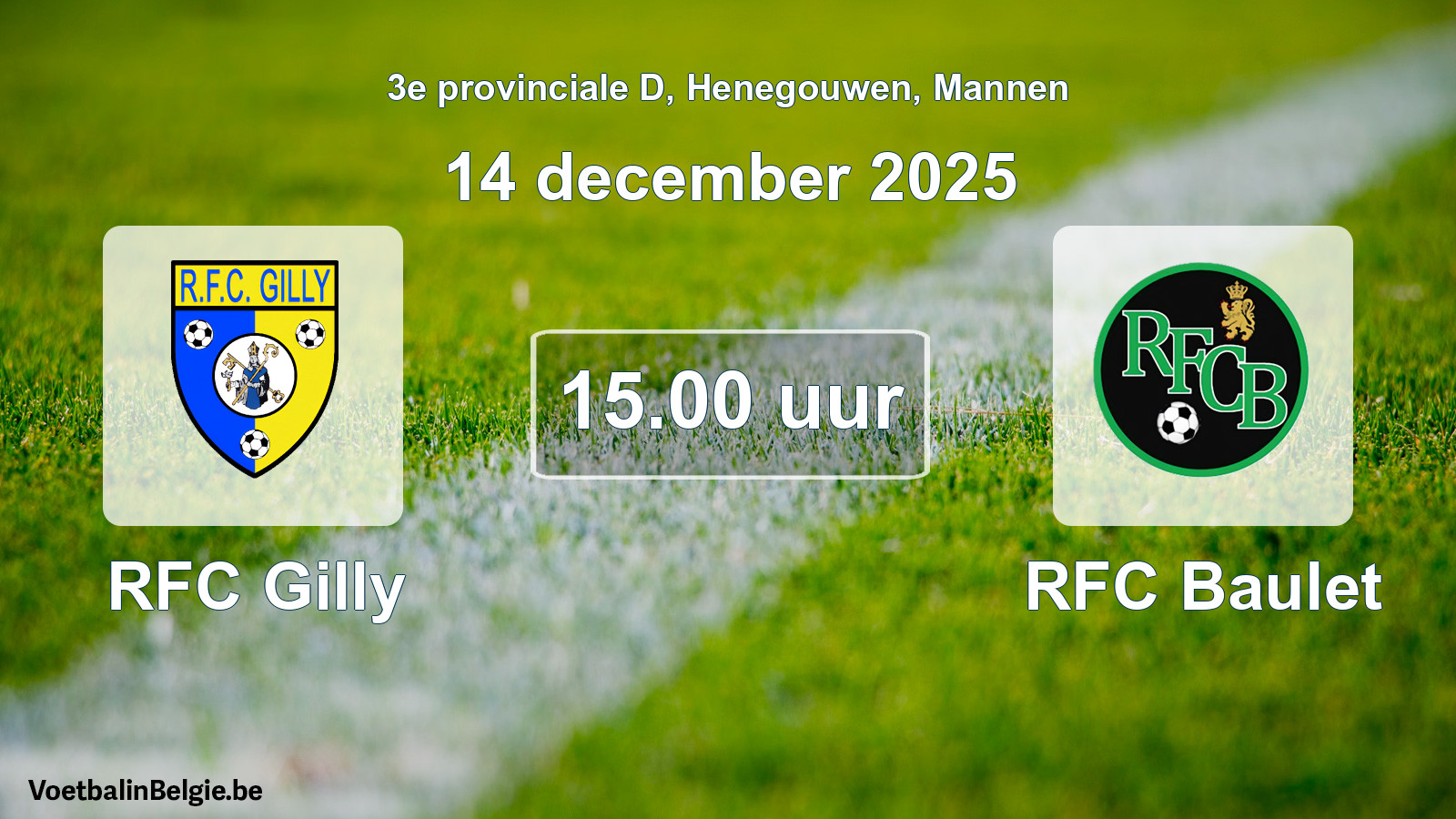 Scheduled match men football: RFC Gilly - RFC Baulet (14 December 2025)
