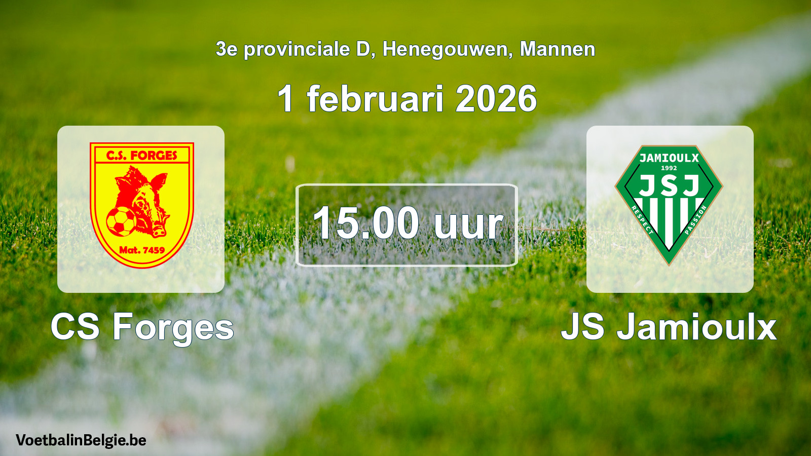 Scheduled match men football: CS Forges - JS Jamioulx (1 February 2026)
