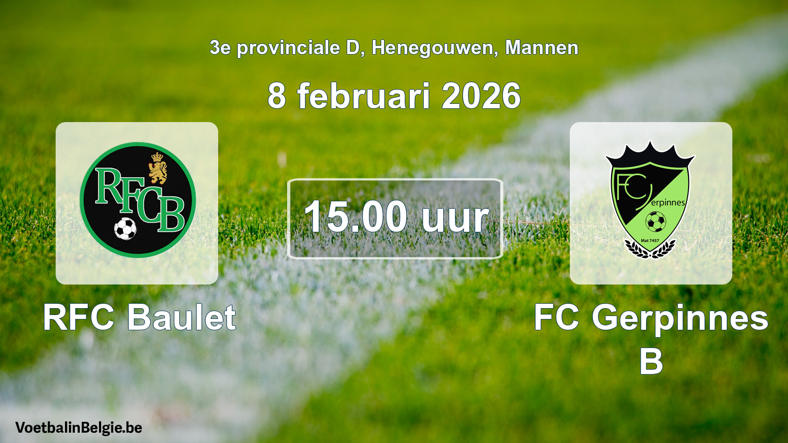 Scheduled match men football: RFC Baulet - FC Gerpinnes B (8 February 2026)