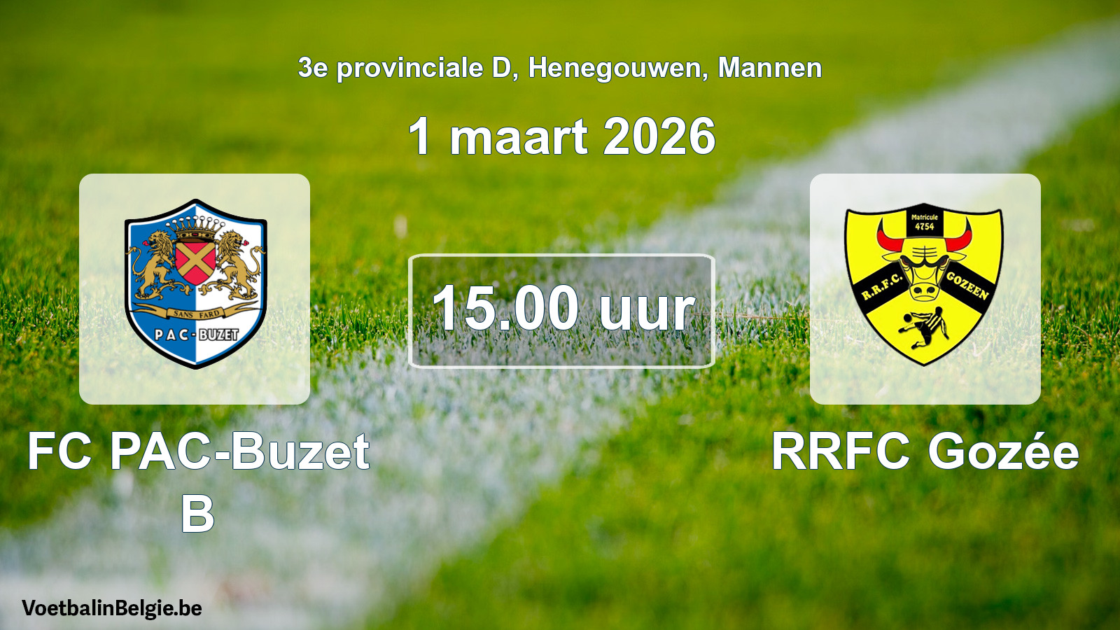 Scheduled match men football: FC PAC-Buzet B - RRFC Gozée (1 March 2026)