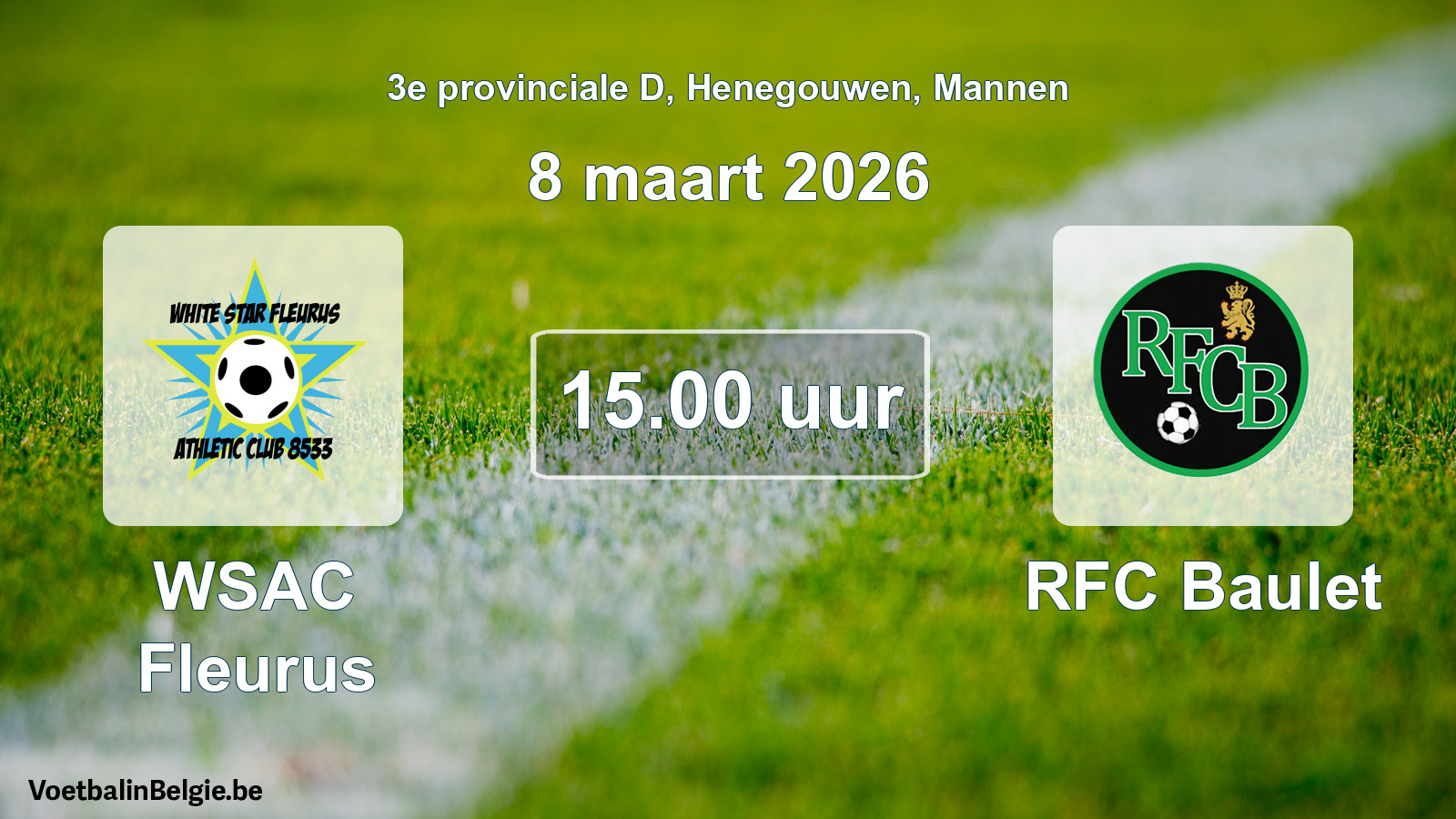 Scheduled match men football: WSAC Fleurus - RFC Baulet (8 March 2026)