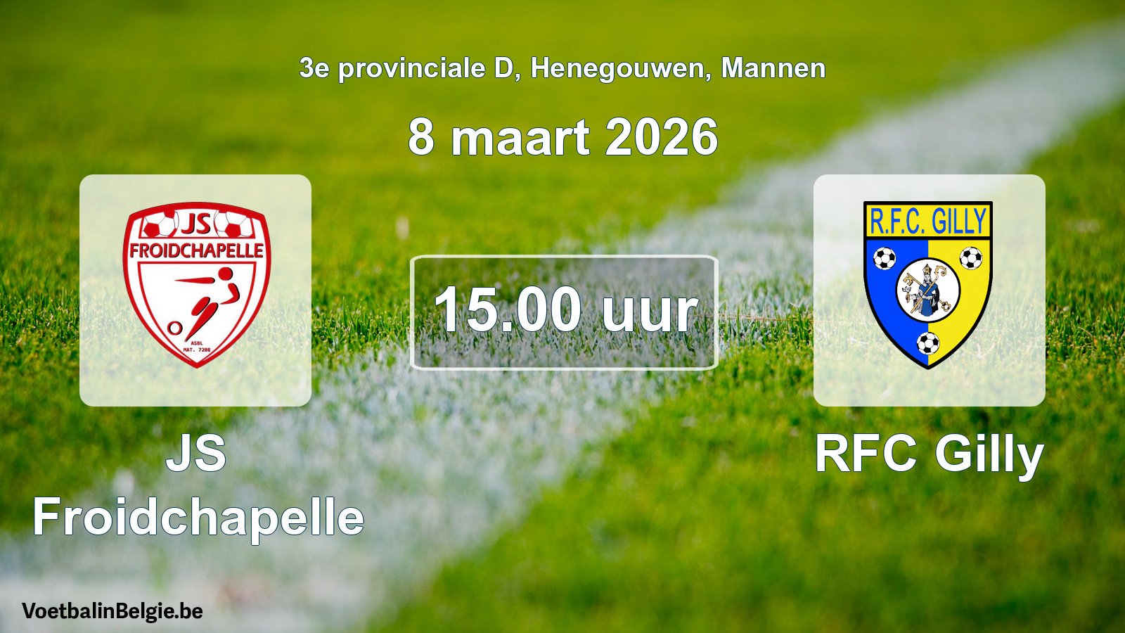 Match prévu football hommes: JS Froidchapelle - RFC Gilly (8 mars 2026)
