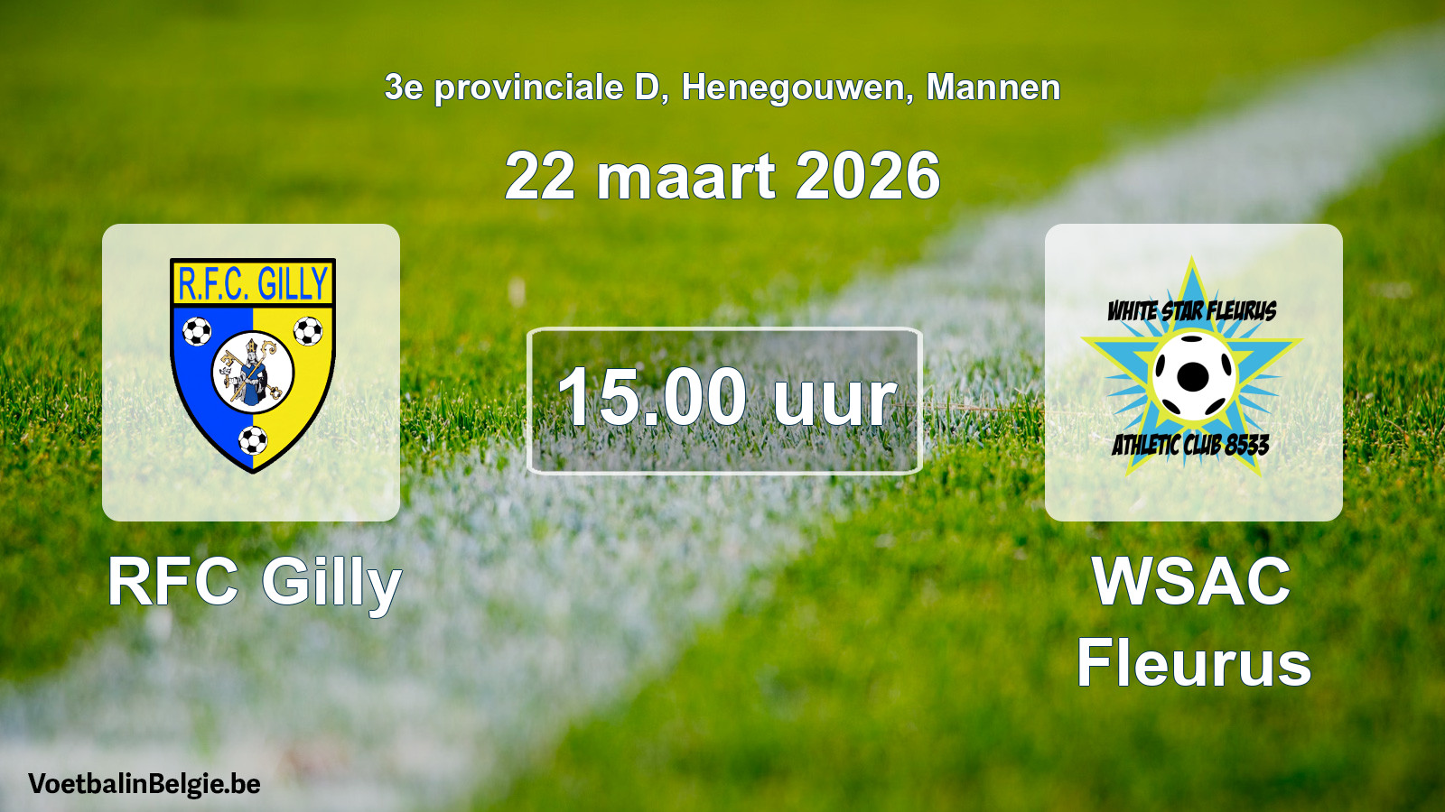 Scheduled match men football: RFC Gilly - WSAC Fleurus (22 March 2026)