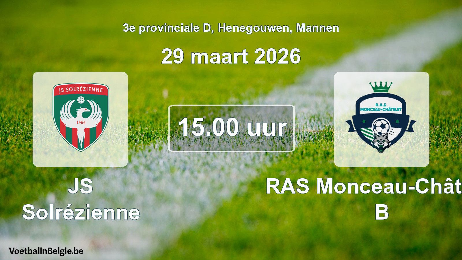 Scheduled match men football: JS Solrézienne - RAS Monceau-Châtelet B (29 March 2026)