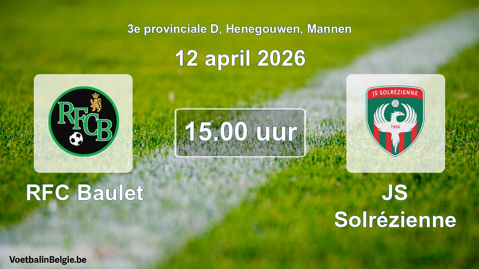 Scheduled match men football: RFC Baulet - JS Solrézienne (12 April 2026)