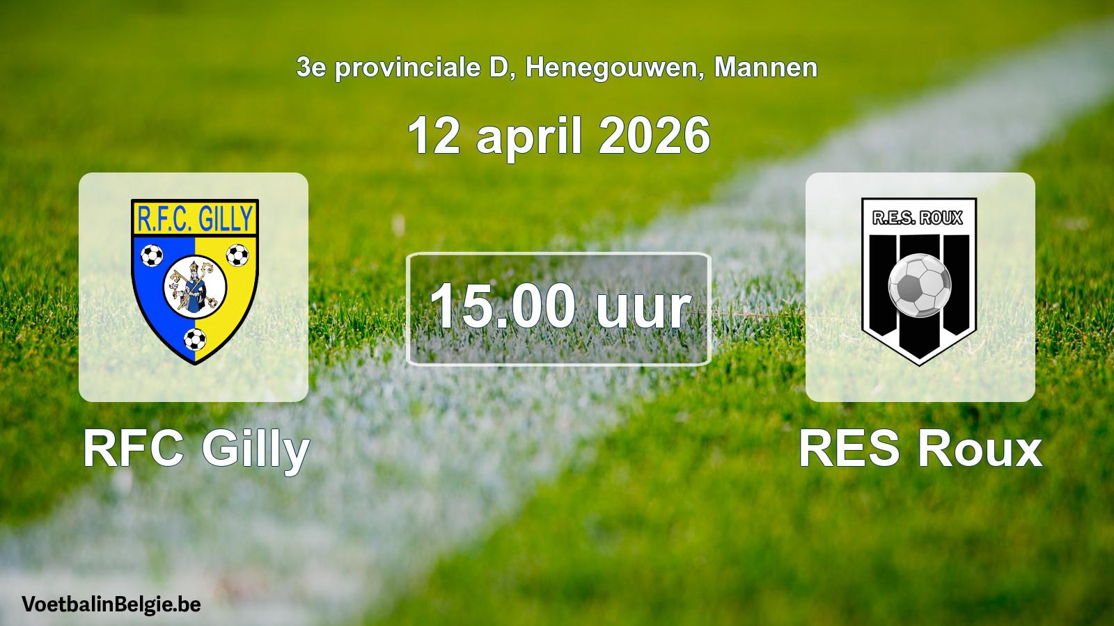 Geplande wedstrijd mannenvoetbal: RFC Gilly - RES Roux (12 april 2026)