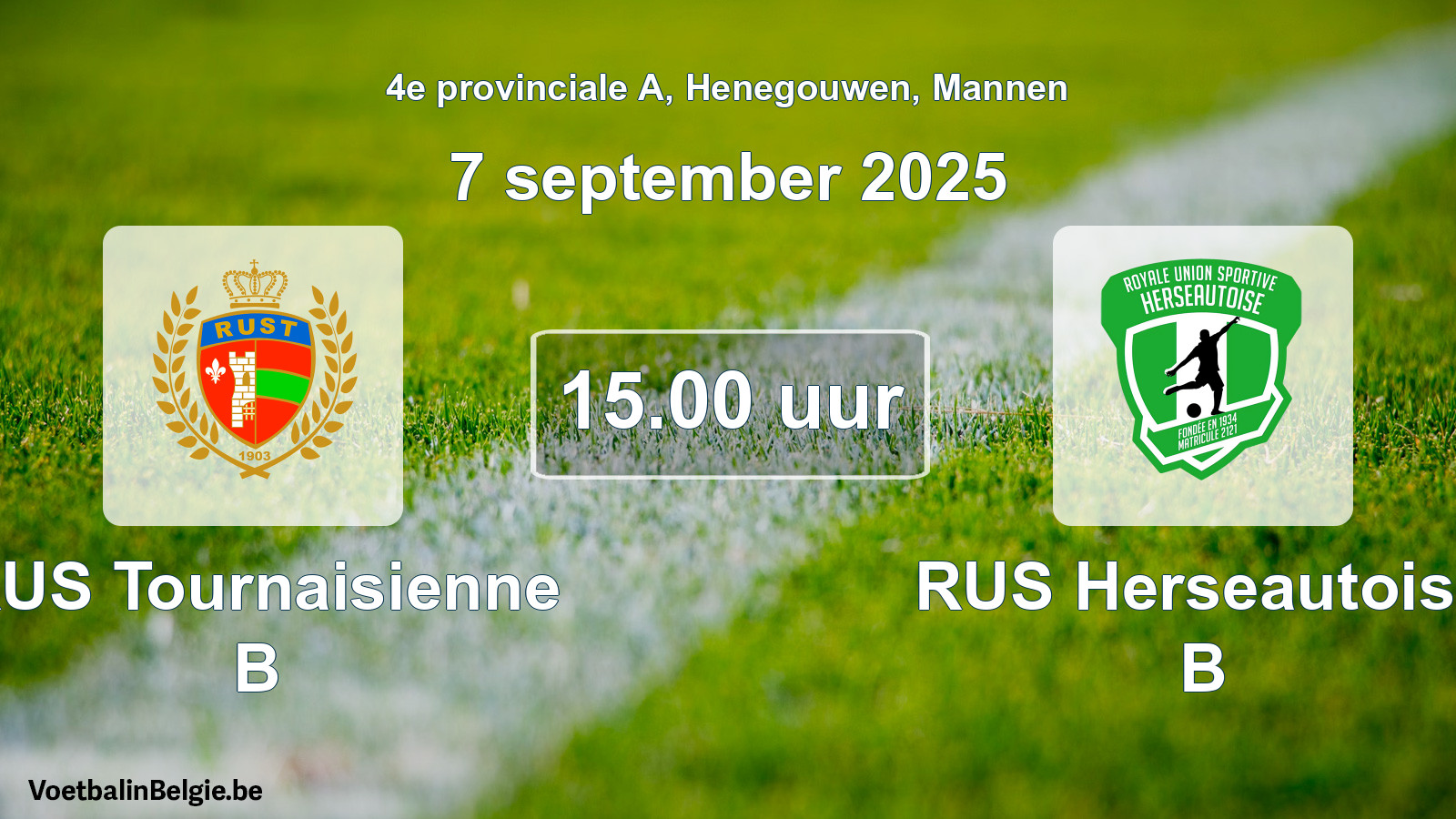 Geplande wedstrijd mannenvoetbal: RUS Tournaisienne B - RUS Herseautoise B (7 september 2025)