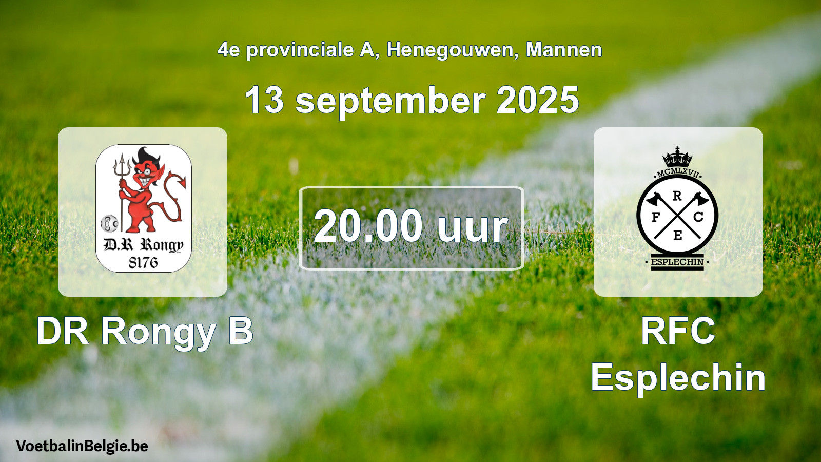 Scheduled match men football: DR Rongy B - RFC Esplechin (13 September 2025)