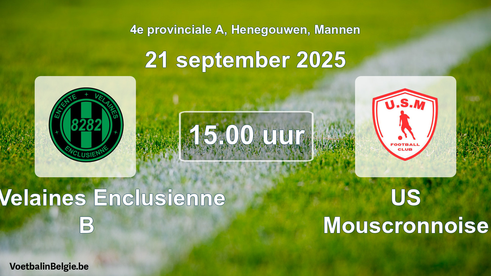 Scheduled match men football: Ent. Velaines Enclusienne B - US Mouscronnoise (21 September 2025)