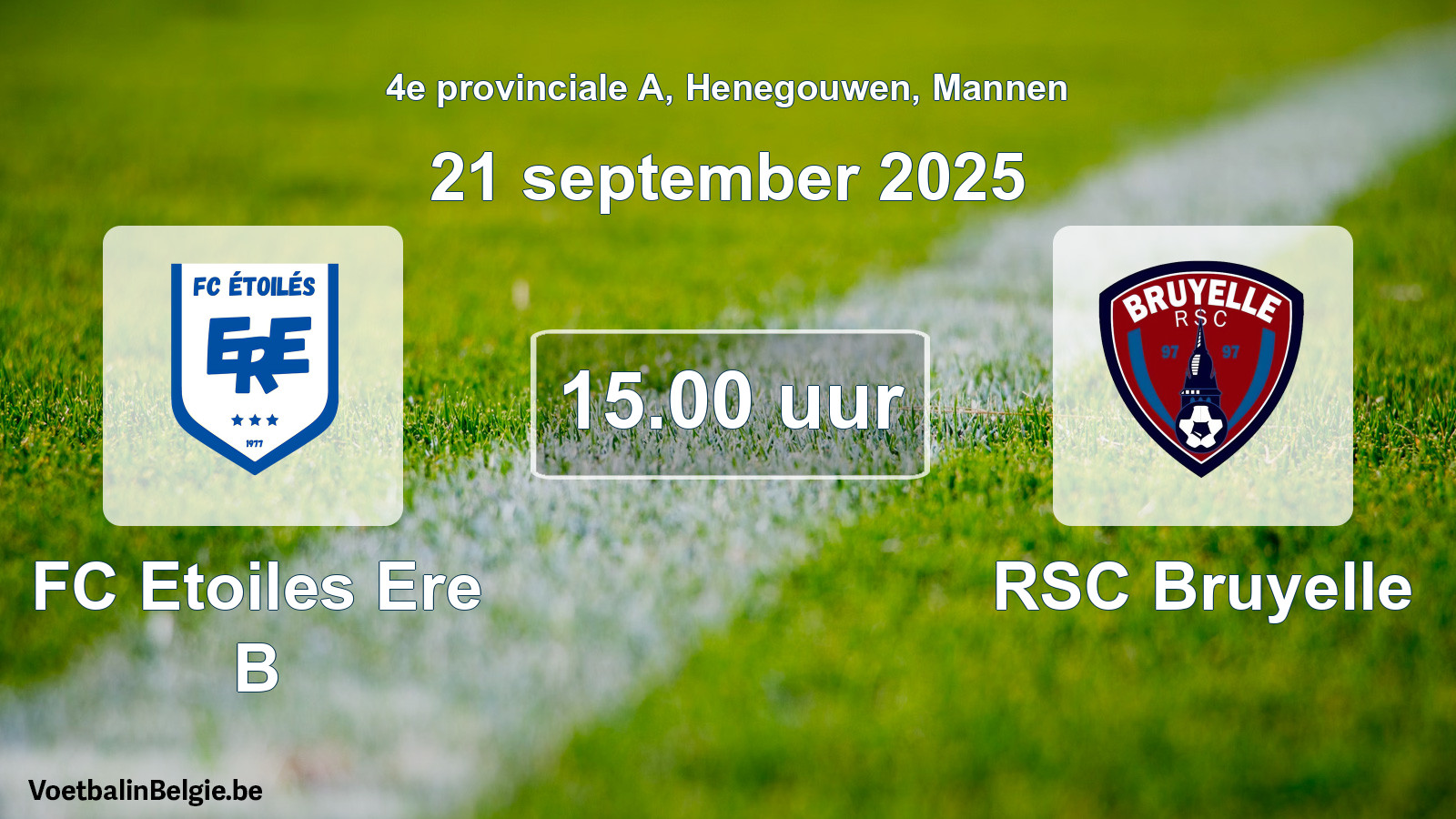 Scheduled match men football: FC Etoiles Ere B - RSC Bruyelle (21 September 2025)