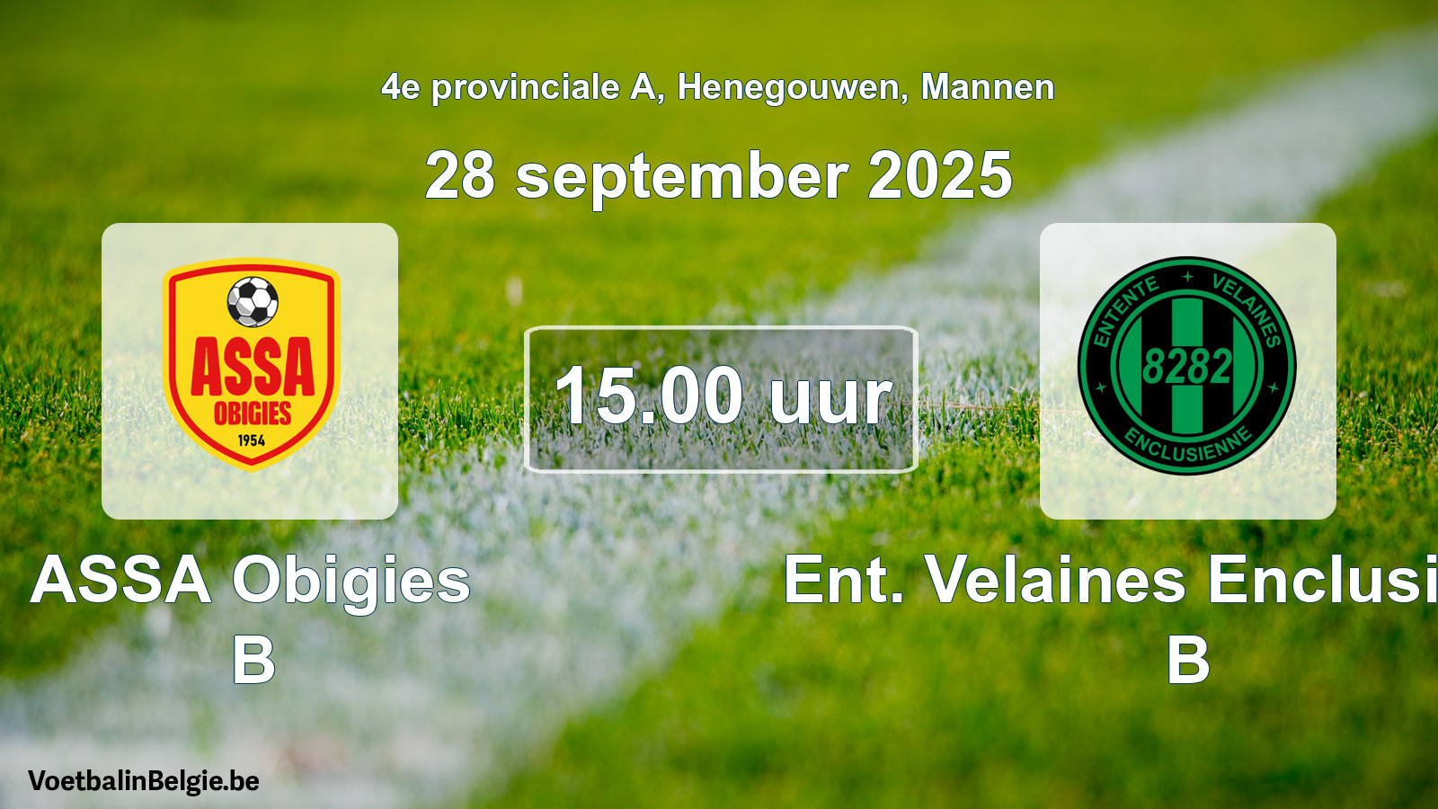 Scheduled match men football: ASSA Obigies B - Ent. Velaines Enclusienne B (28 September 2025)
