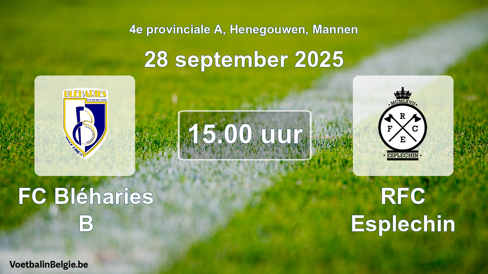 Scheduled match men football: FC Bléharies B - RFC Esplechin (28 September 2025)