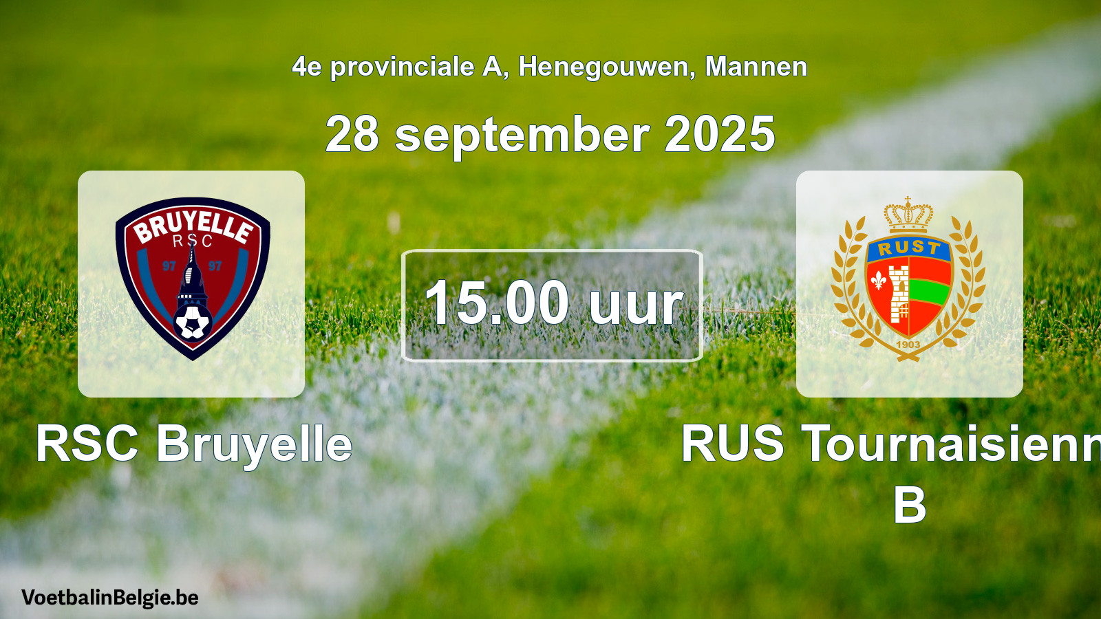Geplande wedstrijd mannenvoetbal: RSC Bruyelle - RUS Tournaisienne B (28 september 2025)