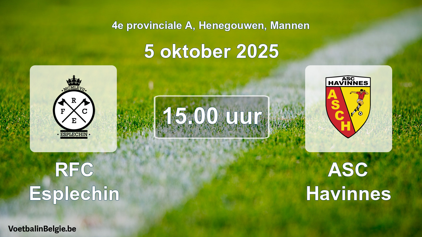 Scheduled match men football: RFC Esplechin - ASC Havinnes (5 October 2025)