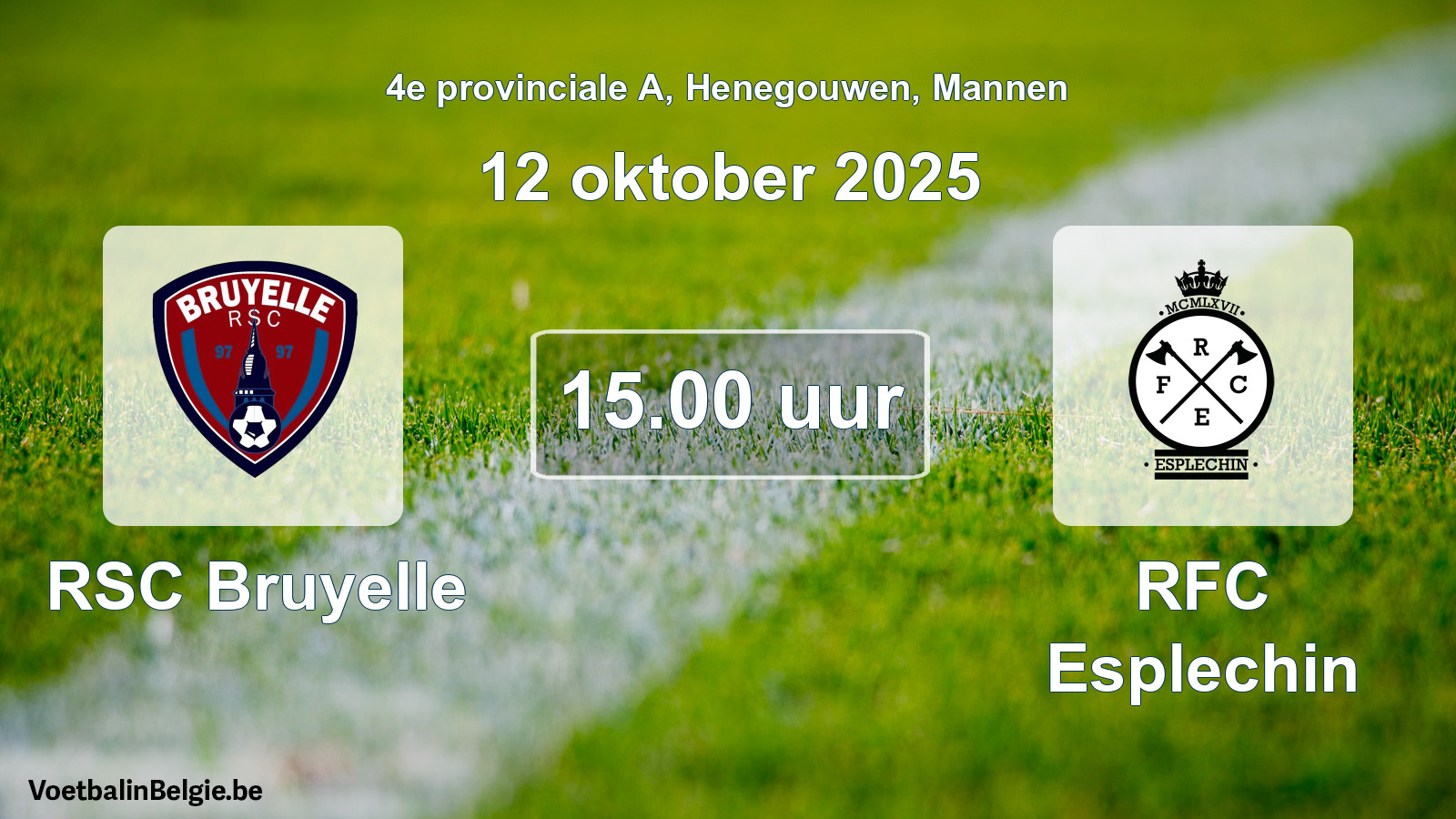 Scheduled match men football: RSC Bruyelle - RFC Esplechin (12 October 2025)