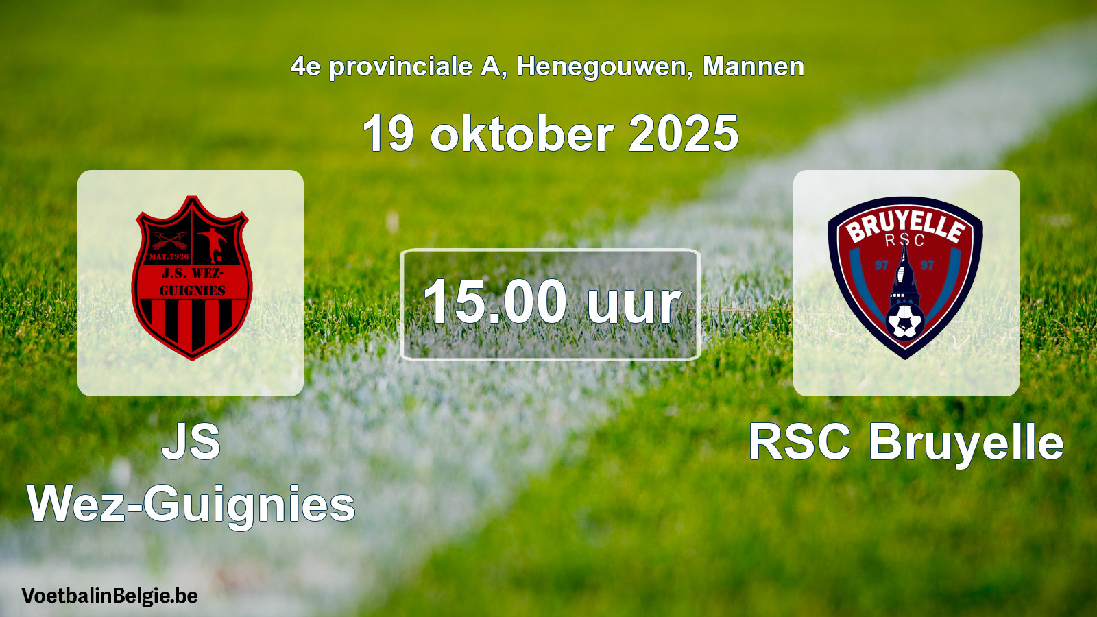Scheduled match men football: JS Wez-Guignies - RSC Bruyelle (19 October 2025)