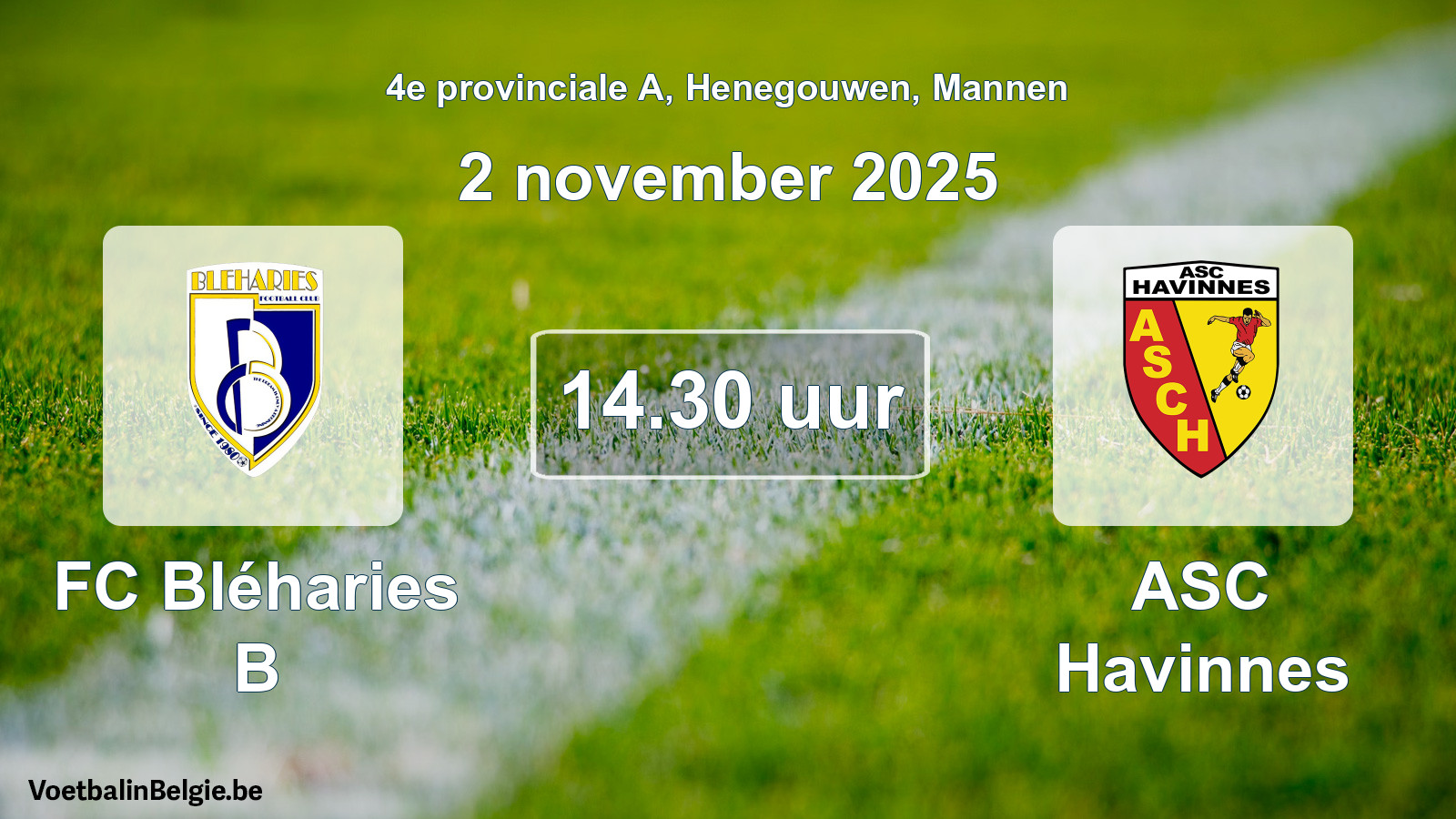 Scheduled match men football: FC Bléharies B - ASC Havinnes (2 November 2025)