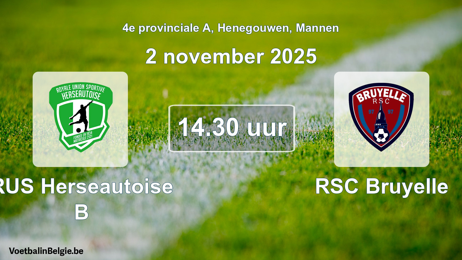 Geplantes Spiel männer-Fußball: RUS Herseautoise B - RSC Bruyelle (2 November 2025)