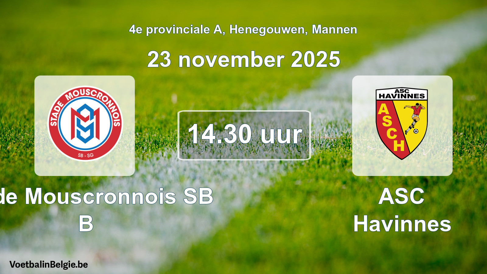 Scheduled match men football: Stade Mouscronnois SB B - ASC Havinnes (23 November 2025)