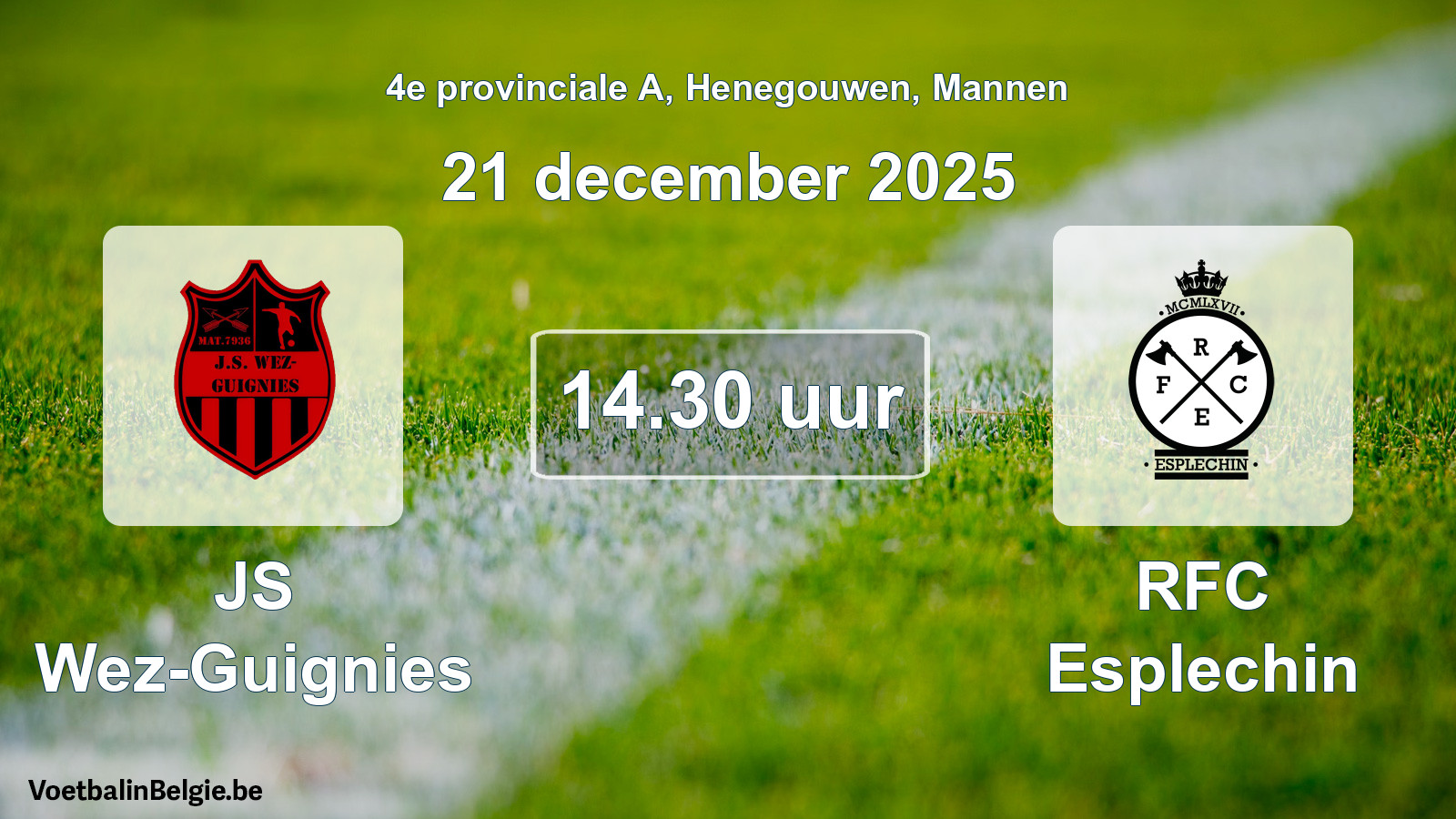 Scheduled match men football: JS Wez-Guignies - RFC Esplechin (21 December 2025)