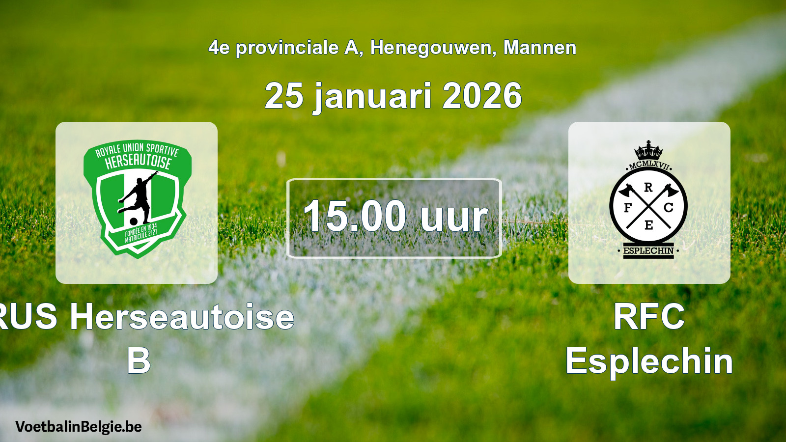 Scheduled match men football: RUS Herseautoise B - RFC Esplechin (25 January 2026)