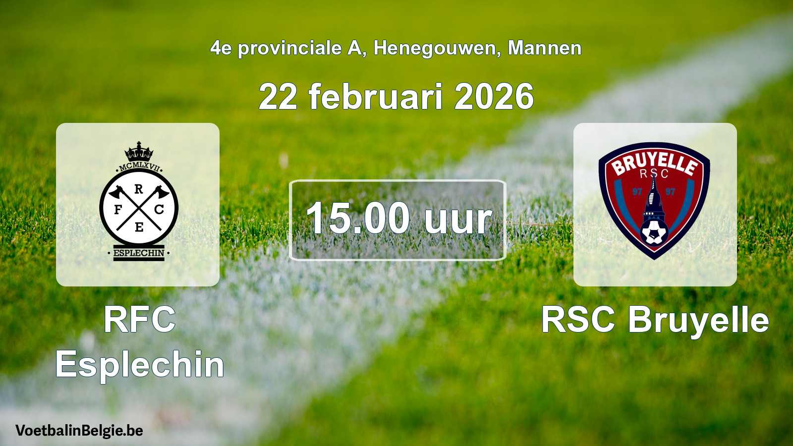 Scheduled match men football: RFC Esplechin - RSC Bruyelle (22 February 2026)