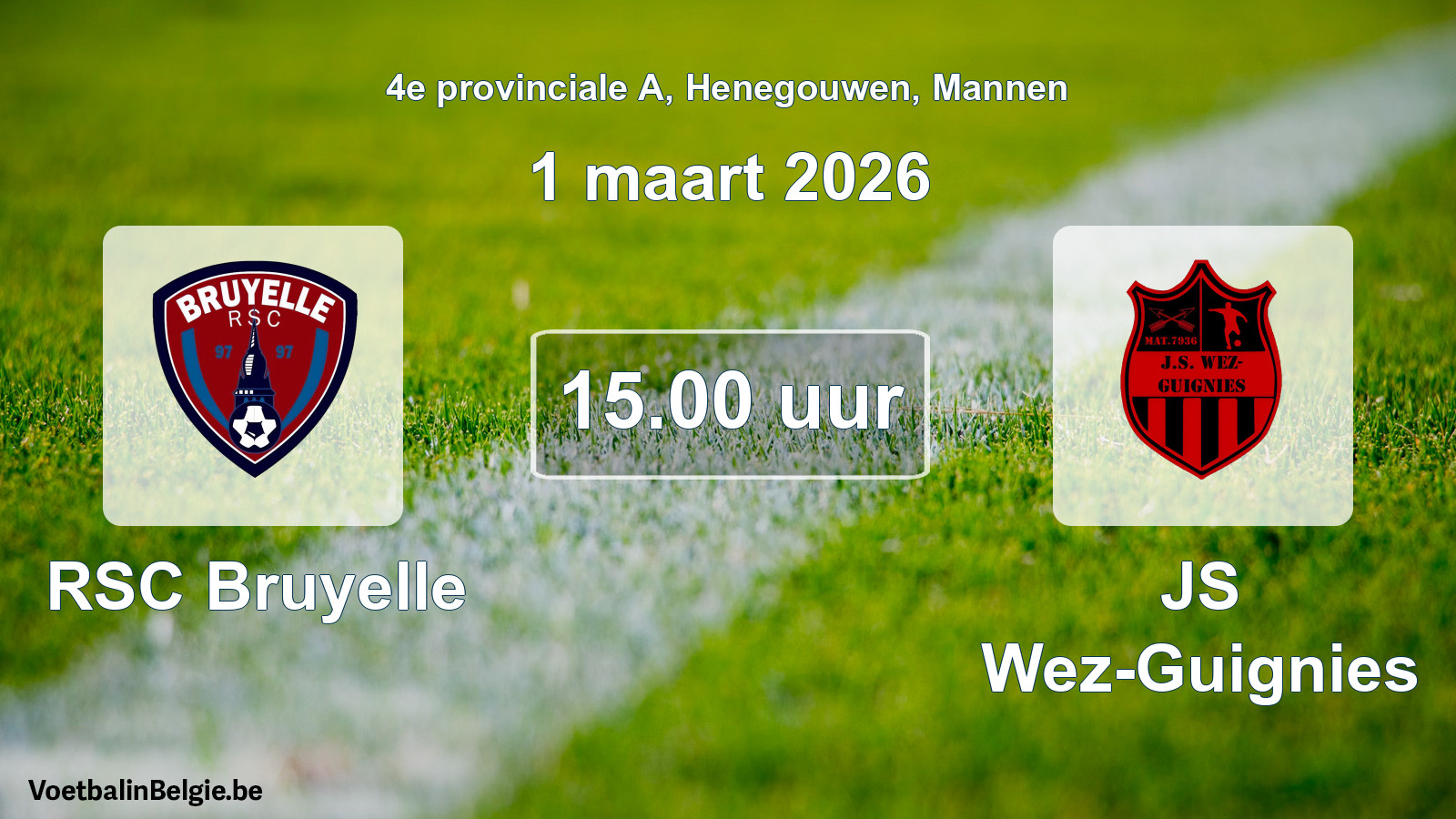 Scheduled match men football: RSC Bruyelle - JS Wez-Guignies (1 March 2026)