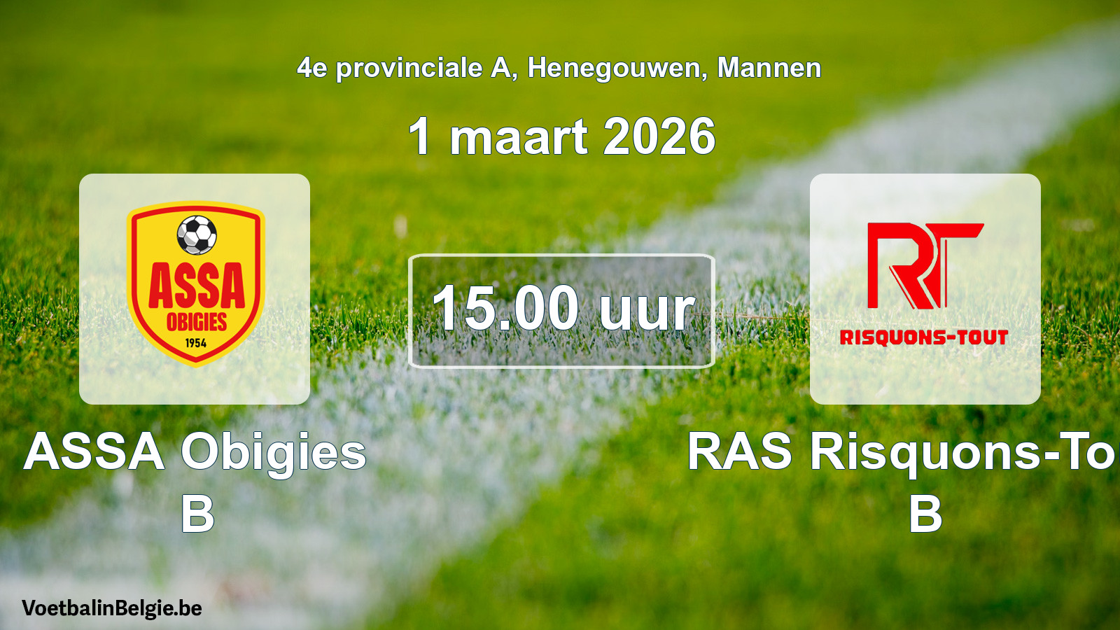 Scheduled match men football: ASSA Obigies B - RAS Risquons-Tout B (1 March 2026)