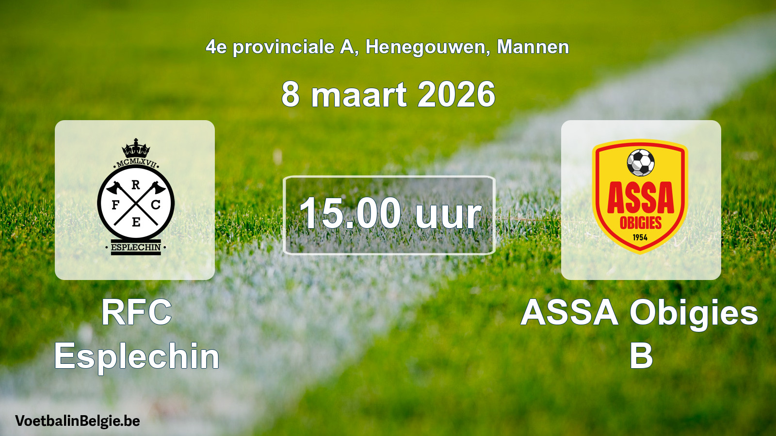 Scheduled match men football: RFC Esplechin - ASSA Obigies B (8 March 2026)