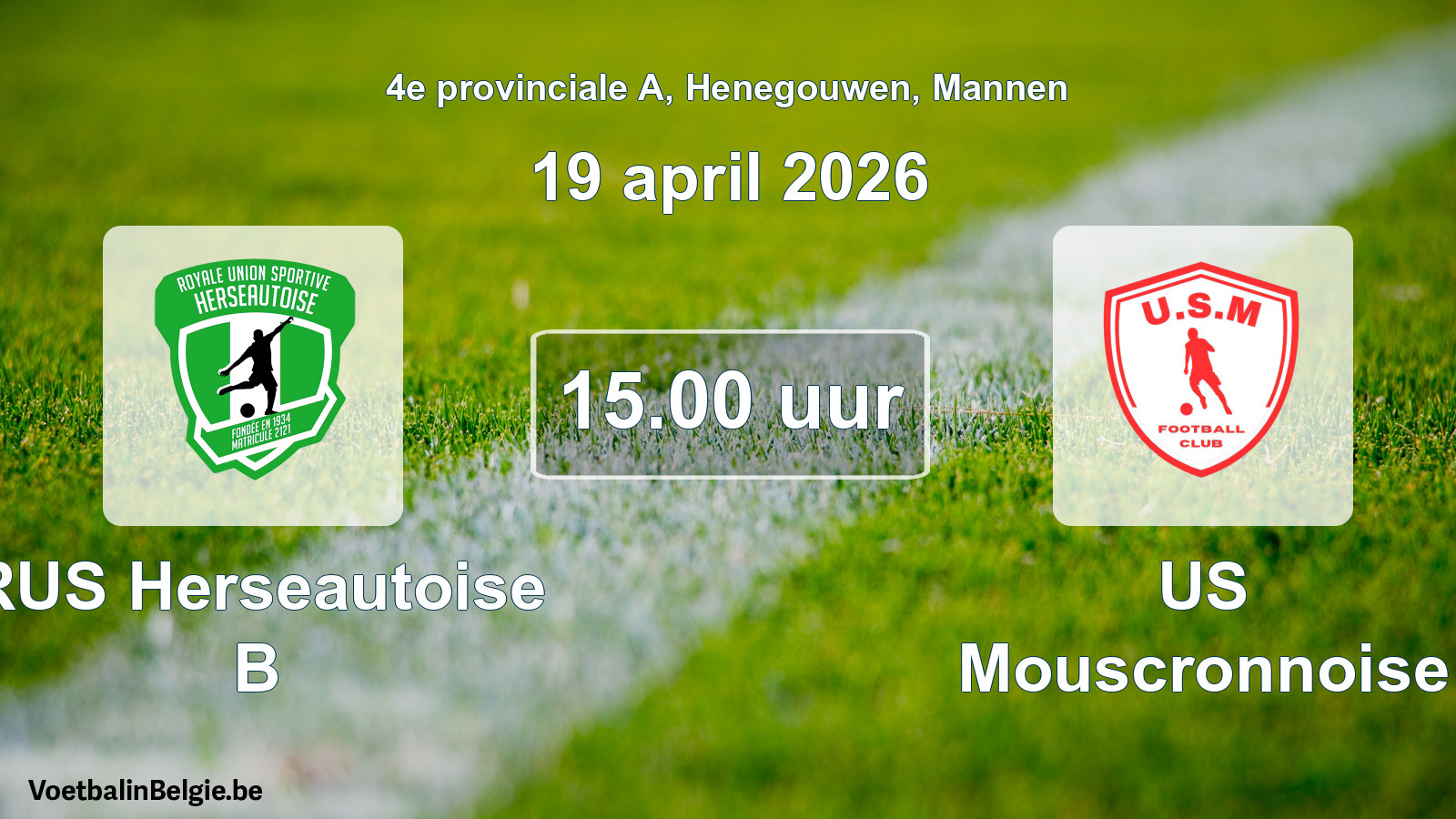 Scheduled match men football: RUS Herseautoise B - US Mouscronnoise (19 April 2026)