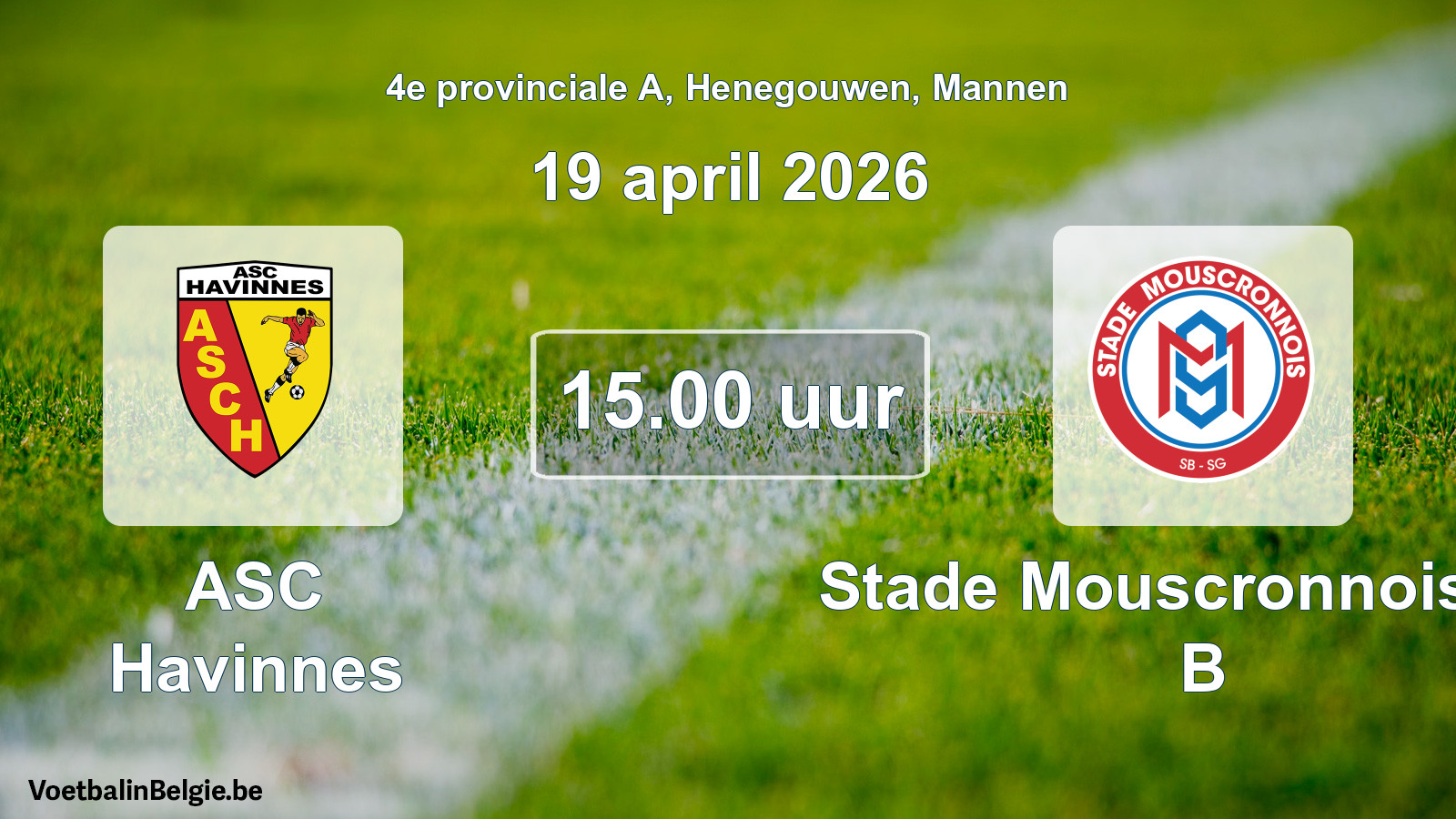 Scheduled match men football: ASC Havinnes - Stade Mouscronnois SB B (19 April 2026)